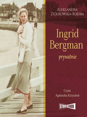 cover image of Ingrid Bergman prywatnie